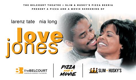 LOVE JONES - The Belcourt Theatre