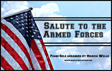 Salute to the Armed Forces – Marcia Wells Piano