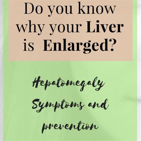 Hepatomegaly - The Symptoms & Causes