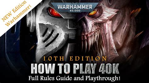 How to Play Warhammer 40K 10th Edition - Full Rules Guide and ...