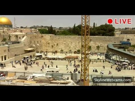 Live Webcam from the Western Wall in Jerusalem - YouTube