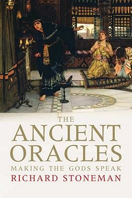 The Ancient Oracles | Richard Stoneman