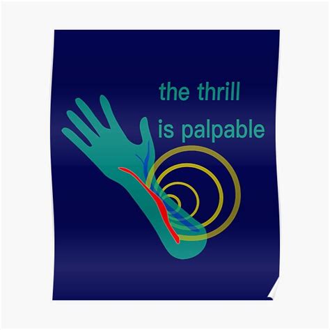 "Palpable Thrill - Dialysis Humor" Poster for Sale by palpablethrill | Redbubble