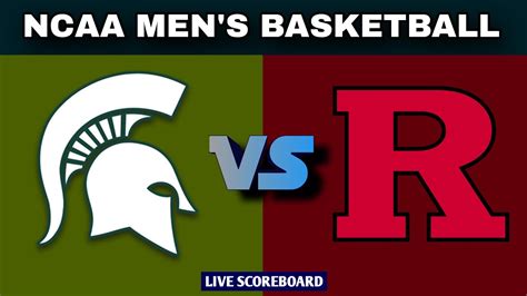 Michigan State vs Rutgers Newark | NCAA Men's Basketball Live ...