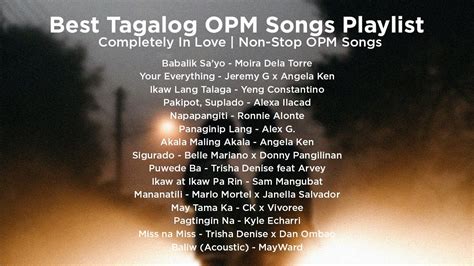 Best Tagalog OPM Songs Playlist Completely In love | Non-Stop OPM Songs Vol. 2 - YouTube