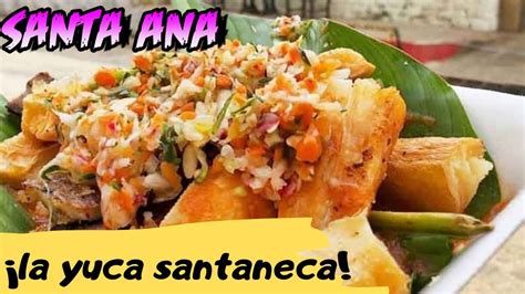 Probando La Yuca Frita en Santa Ana Ciudad Heroica EL Salvador - YouTube