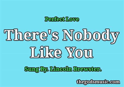 There's Nobody Like You Song Lyrics