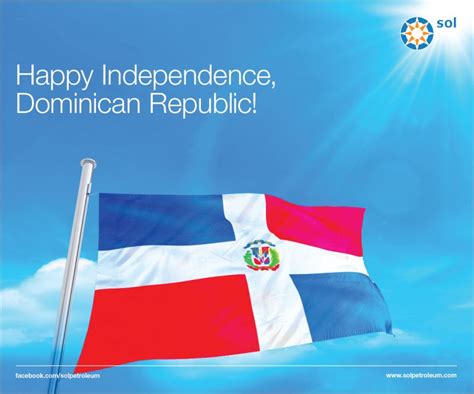 HAPPY INDEPENDENCE, DOMINICAN REPUBLIC! - Welcome to The Sol Group