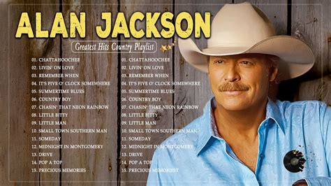 Greatest Hits Full Allbum Alan Jackson - Best Country Songs All Time - Country Music All Time ...