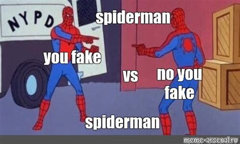 Сomics meme: "spiderman you fake no you fake vs spiderman" - Comics ...