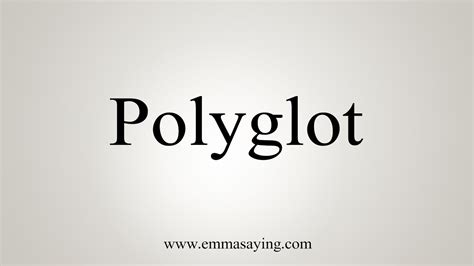 How To Say Polyglot - YouTube