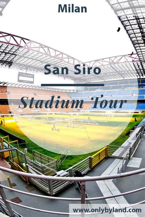 San Siro Stadium - Museum and Stadium Tour - Only By Land