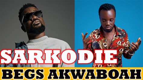 Sarkodie Pleads With Akwaboah To Release A Slow Song & Not Azonto Type ...