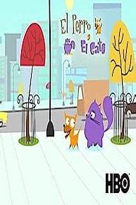 Watch El Perro Y El Gato Online - Full Episodes of Season 1 | Yidio