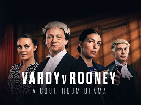 Prime Video: Vardy v Rooney: A Courtroom Drama S1