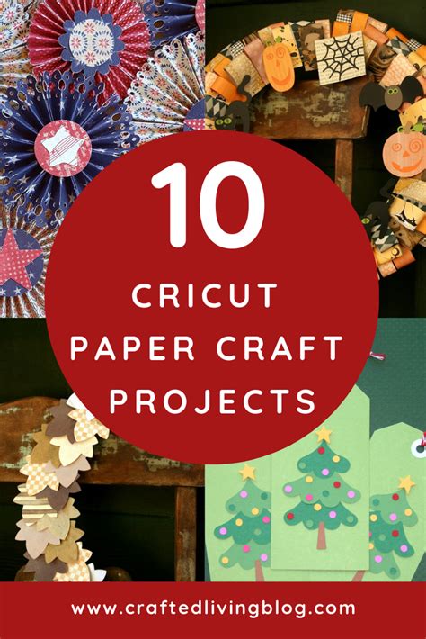 10 Cricut Paper Craft Projects • Crafted Living