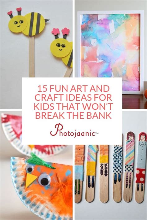 15 Fun Art and Craft Ideas for Kids that Won't Break the Bank ...