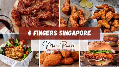 4 Fingers Menu Singapore With Latest Prices 2024