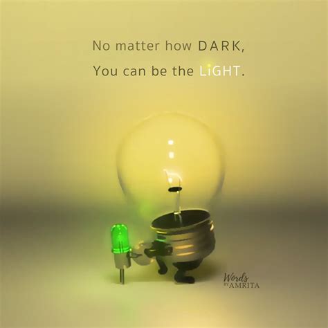 Be the Light – Words By Amrita