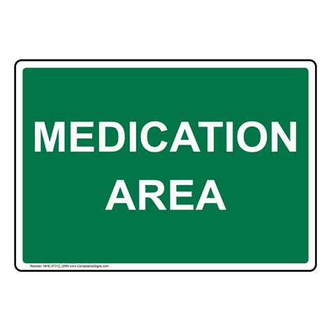 Medical Facility Information Sign - Medication Area