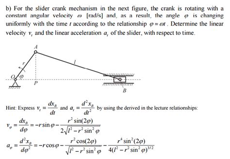 Solved For the slider crank mechanism in the next figure, | Chegg.com