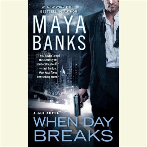 When Day Breaks Audiobook, written by Maya Banks | Downpour.com