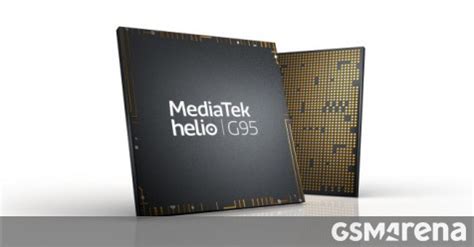 MediaTek’s Helio G95 comes with slightly overclocked GPU, same core specs as G90T - GSMArena.com ...