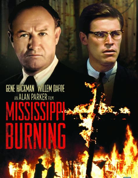 Passion for Movies: Mississippi Burning -- A Contemplative Civil Rights Era Thriller