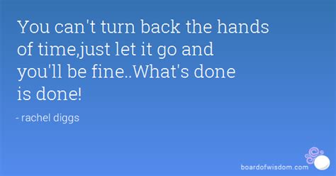 If I Could Turn Back The Hands Of Time Quotes. QuotesGram