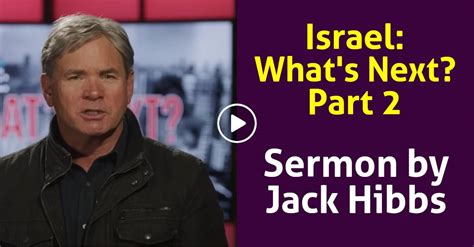 Watch Jack Hibbs Sermon - Israel: What's Next? - Part 2