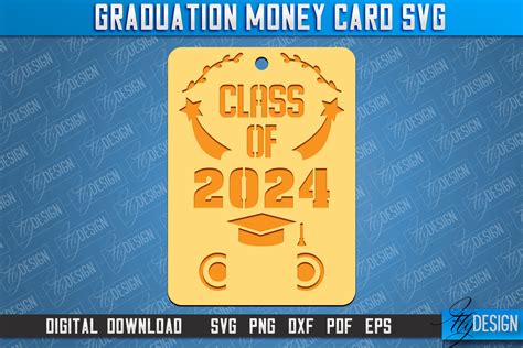 Graduation Money Card | Class 2024 SVG Graphic by flydesignsvg · Creative Fabrica