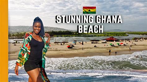 I FOUND THE MOST BEAUTIFUL BEACH IN ACCRA, GHANA | LIVING IN GHANA ...