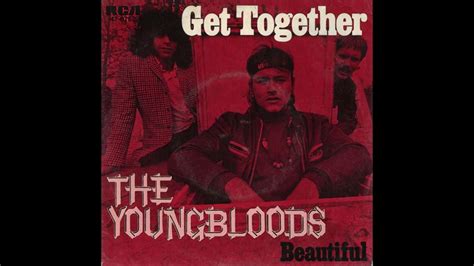 The Youngbloods, Get together, Single 1969 - YouTube