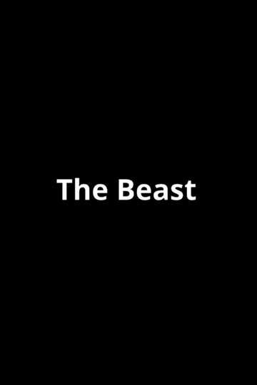 The Beast Cast and Crew | Moviefone