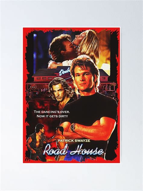 "Patrick Swayze - Road House" Poster for Sale by fantasybrush | Redbubble