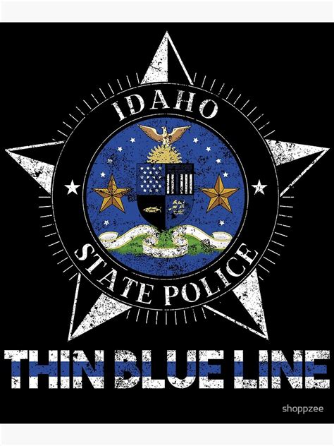 "Idaho State Police Shirt Idaho State Trooper Shirt" Poster for Sale by ...