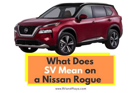 What Does SV Mean on a Nissan Rogue (SV vs SL Trim Levels and Package ...