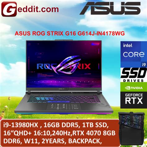 ASUS ROG STRIX G16 G614J-IN4178WG GAMING LAPTOP (I9-13980HX,16GB,1TB SSD,16"QHD+ 240Hz,RTX4070 ...