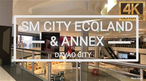 SM Ecoland Davao City + Annex Walking Tour [4kp 60fps] May 2021 - YouTube