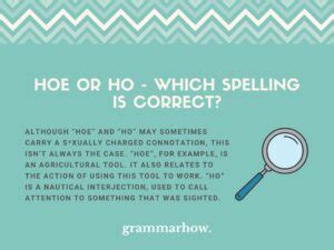 Hoe or Ho - Which Spelling Is Correct? (Helpful Examples)