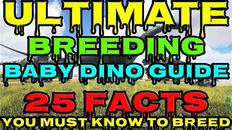 ARK: Survival Evolved - Ultimate BABY BREEDing Dino Guide | 25 Tips | Tricks on Breeding | GUIDE ...