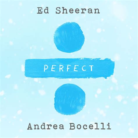 Ed Sheeran & Andrea Bocelli - Perfect (2017, 256 kbps, File) | Discogs