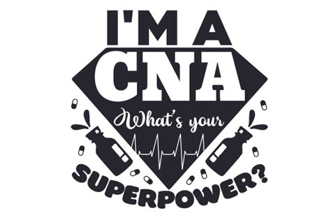 I'm a CNA - What's Your Superpower? SVG Cut file by Creative Fabrica ...