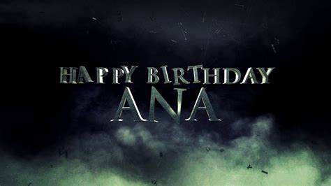 Happy Birthday Ana!! :) - YouTube