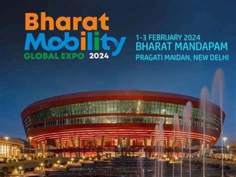 Bharat Mobility Global Expo to be held on Feb 1-3, 2024 | Team-BHP