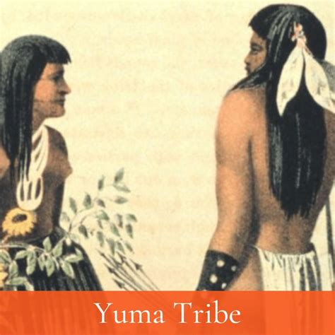 Yuma Tribe Facts and History - The History Junkie