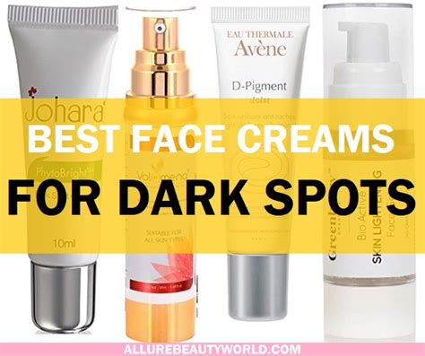 Top 16 Best Face Creams for Dark Spots and Marks (2022) For Even Skin - Allure Beauty World