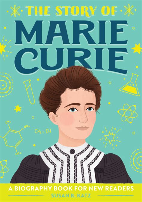 The Story of Marie Curie - Susan B. Katz