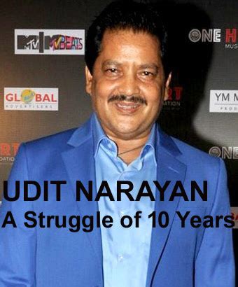 Golden Era of Bollywood: UDIT NARAYAN- A Struggle of 10 Years