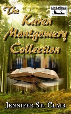 The Karen Montgomery Collection by Jennifer St. Clair | Goodreads